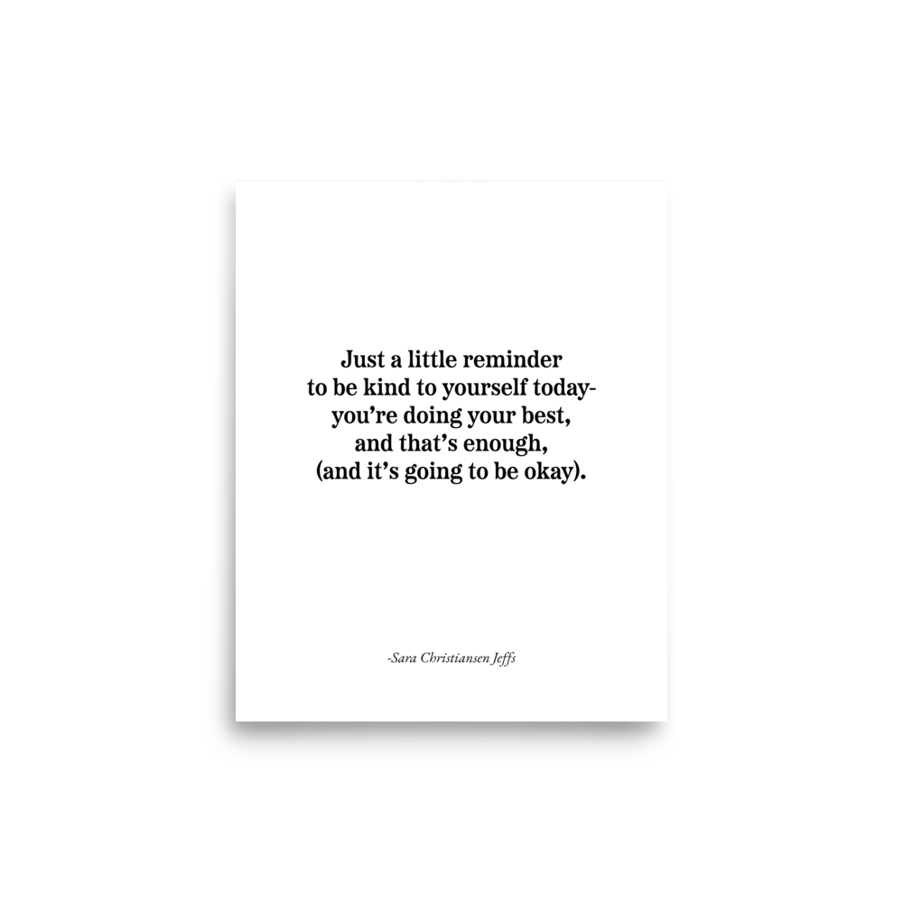 Be Kind to You - Print