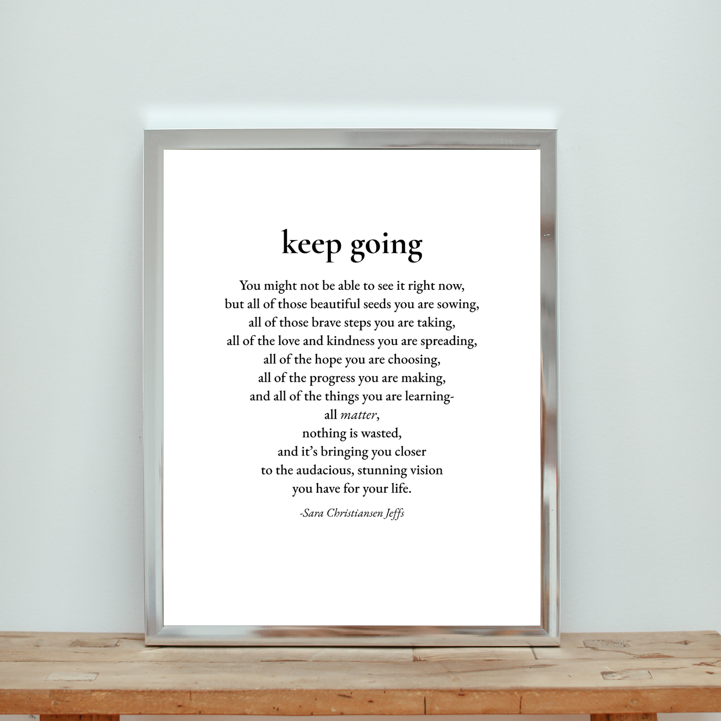 Keep Going - Print