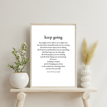 Keep Going - Print