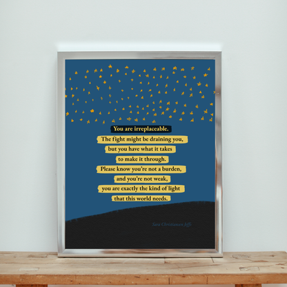 You are Irreplaceable - Print