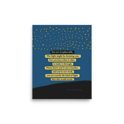 You are Irreplaceable - Print