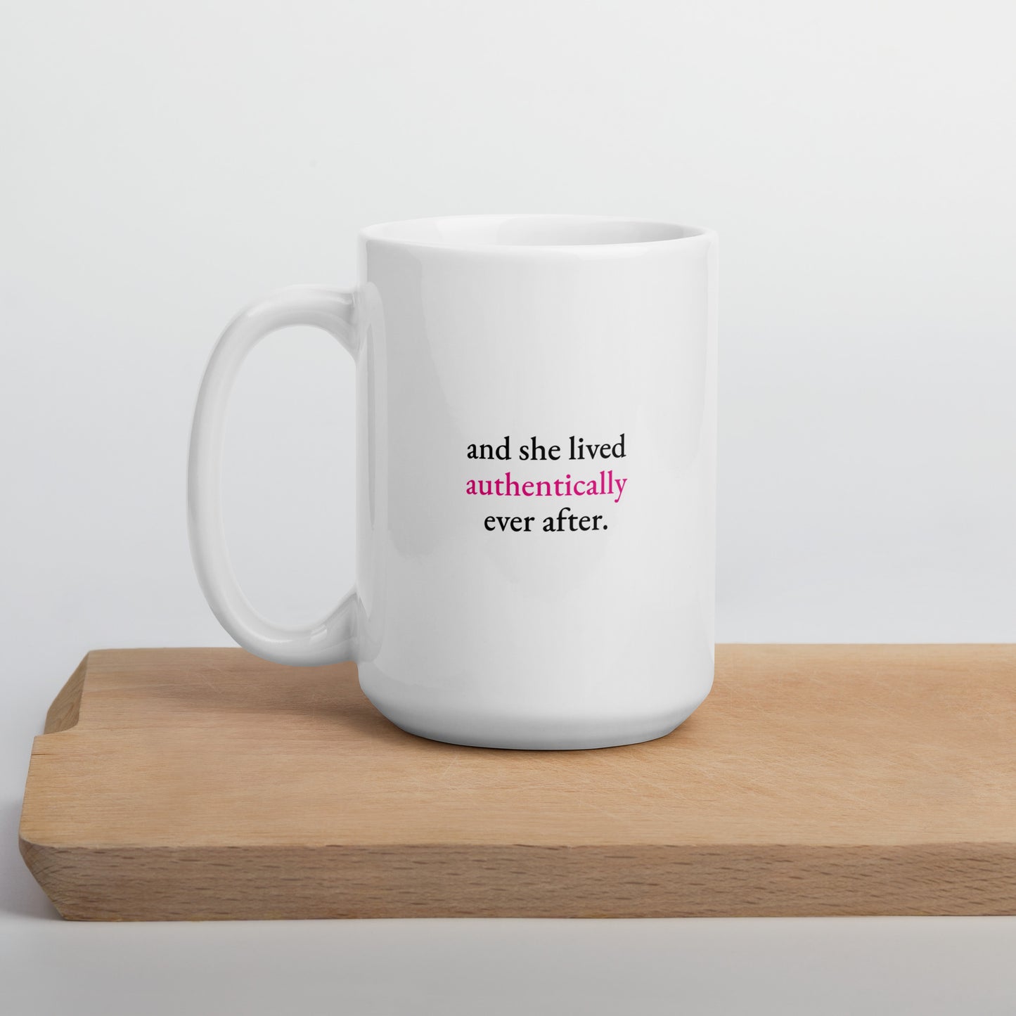 Authentically Ever After Mug