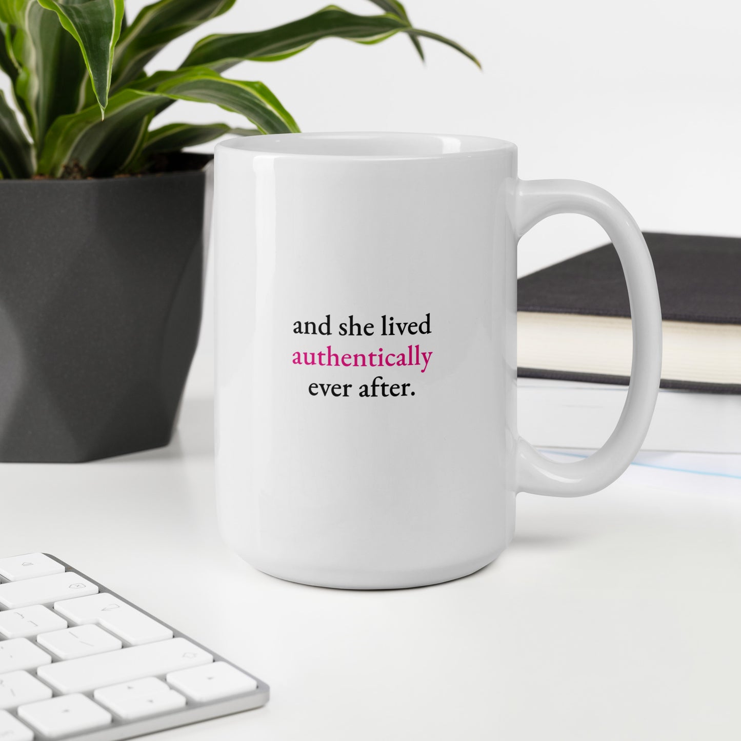 Authentically Ever After Mug